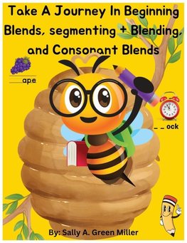Take A Journey In Beginning Blends, Segmenting + Blends, and Consonant Blends