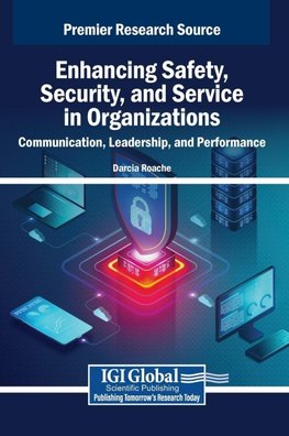 Enhancing Safety, Security, and Service in Organizations