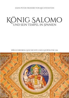 König Salomo und sein Tempel in Spanien