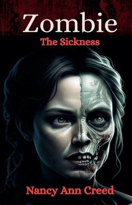 Zombie The Sickness