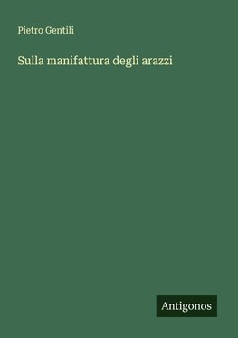 Sulla manifattura degli arazzi
