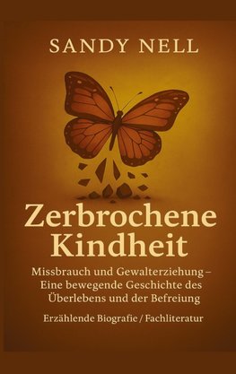 Zerbrochene Kindheit
