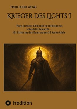 Krieger des Lichts I