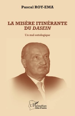 La misère itinérante du Dasein