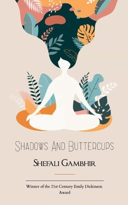 Shadows And Buttercups