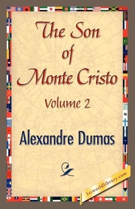 The Son of Monte-Cristo, Volume II
