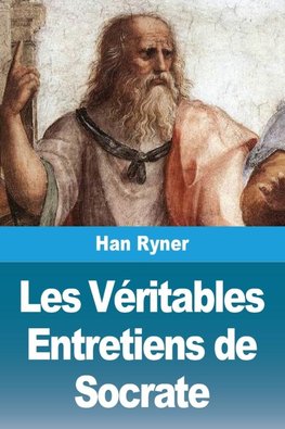 Les Véritables Entretiens de Socrate