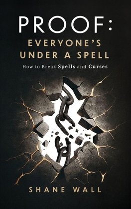Proof Everyone's Under a Spell