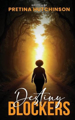 Destiny Blockers