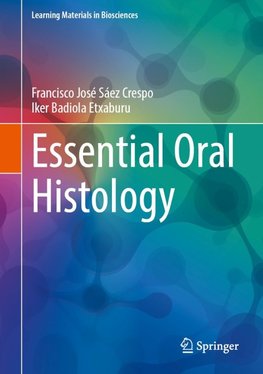 Essential Oral Histology