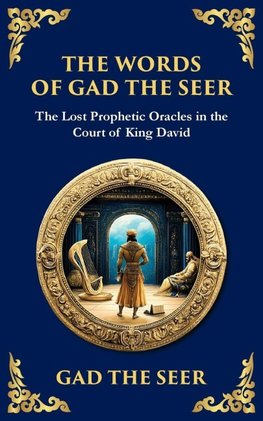 The Words of Gad the Seer