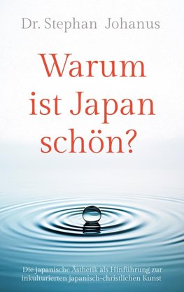 Warum ist Japan schön?