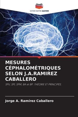 MESURES CÉPHALOMÉTRIQUES SELON J.A.RAMIREZ CABALLERO