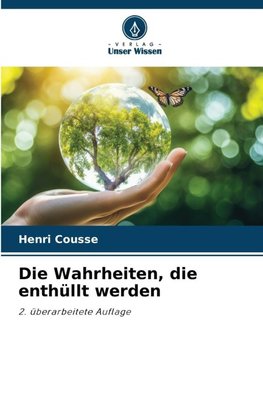 Die Wahrheiten, die enthüllt werden