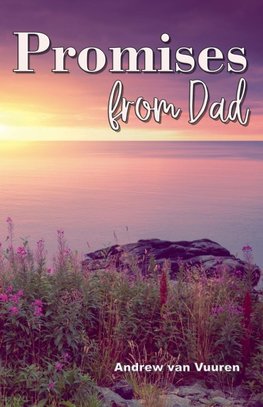 Promises from Dad