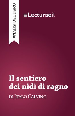 Il sentiero dei nidi di ragno - Italo Calvino (analisi del libro)
