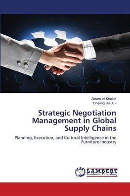 Strategic Negotiation Management in Global Supply Chains