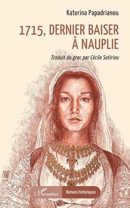 1715, dernier baiser à Nauplie
