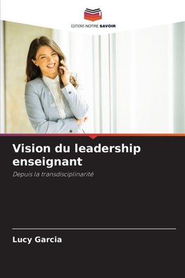 Vision du leadership enseignant