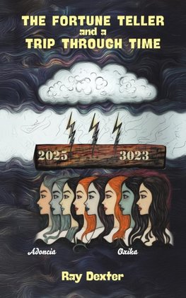 The Fortune Teller and a Trip Through Time