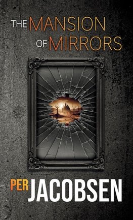 The Mansion of Mirrors