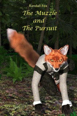 The Muzzle and The Pursuit