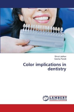 Color implications in dentistry