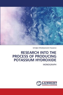 RESEARCH INTO THE PROCESS OF PRODUCING POTASSIUM HYDROXIDE
