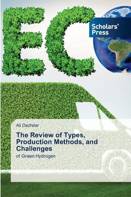 The Review of Types, Production Methods, and Challenges