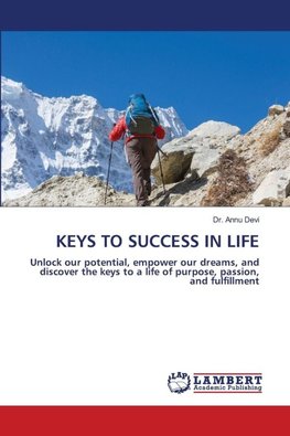 KEYS TO SUCCESS IN LIFE