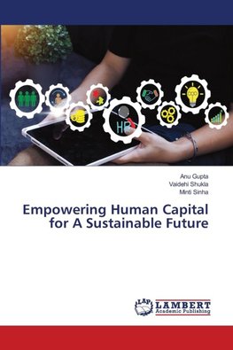 Empowering Human Capital for A Sustainable Future