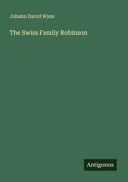 The Swiss Family Robinson