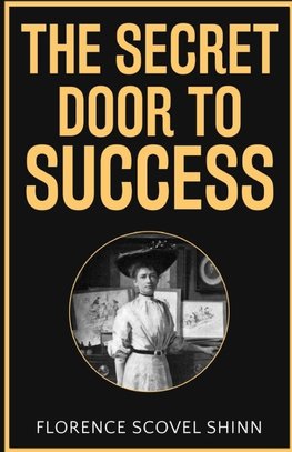 The Secret Door to Success