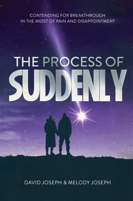 The Process of Suddenly