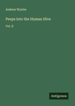 Peeps into the Human Hive