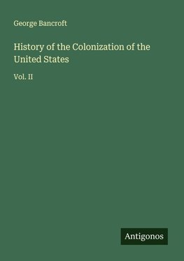History of the Colonization of the United States