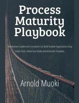 Process Maturity Playbook