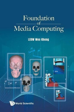 FOUNDATION OF MEDIA COMPUTING