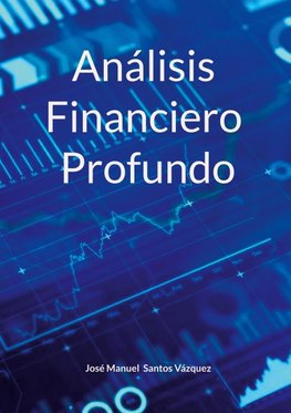 Análisis Financiero Profundo