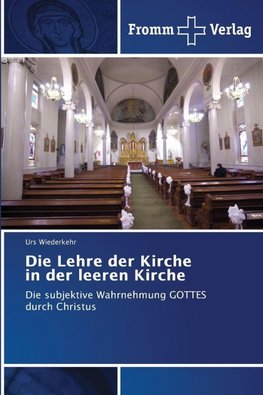 Die Lehre der Kirche in der leeren Kirche