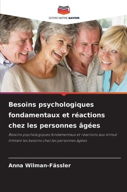 Besoins psychologiques fondamentaux et réactions chez les personnes âgées