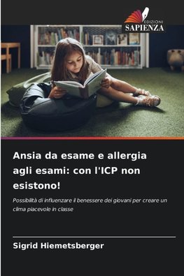 Ansia da esame e allergia agli esami: con l'ICP non esistono!