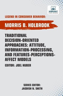 Traditional Decision-Oriented Approaches