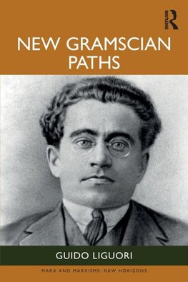 New Gramscian Paths