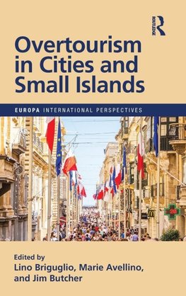 Overtourism in Cities and Small Islands