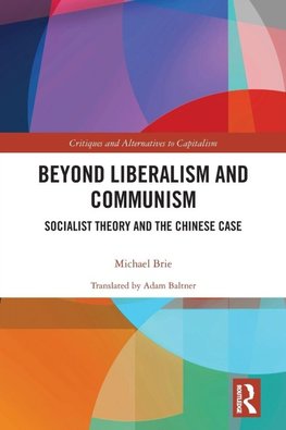 Beyond Liberalism and Communism