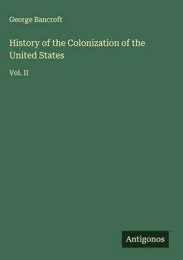 History of the Colonization of the United States