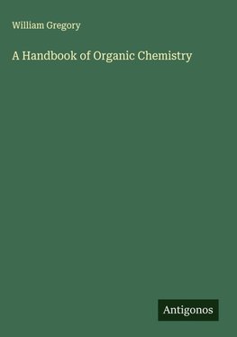 A Handbook of Organic Chemistry