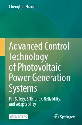 Advanced Control Technology of Photovoltaic Power Generation Systems