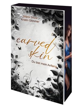 Carved Skin - Du bist mein Anfang